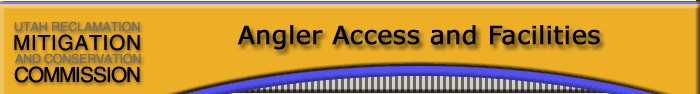 Angler Access and Facilities
